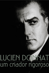 Lucien Donnat - um criador rigoroso