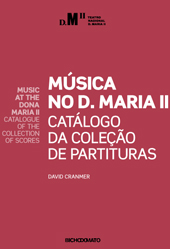 Música no D. Maria II: catálogo da coleção de partituras