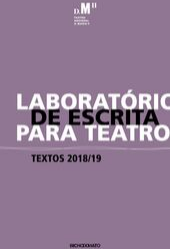 Laboratório de escrita para Teatro - Textos 2018/19