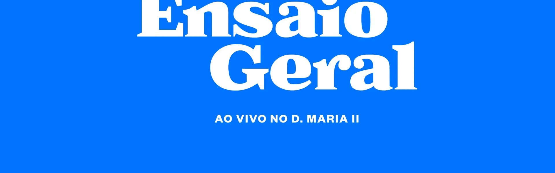 1920-974_ensaiogeral_v1-1_4881081595c65a251b7efc.jpg